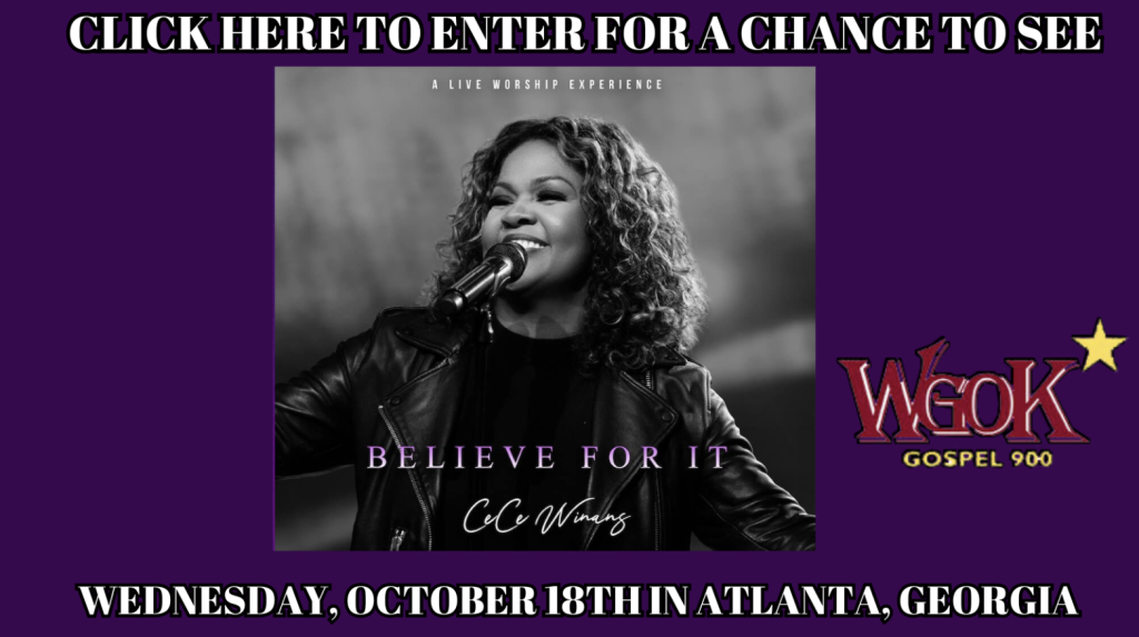 ENTER TO WIN TICKETS TO CECE WINANS! WGOKAM